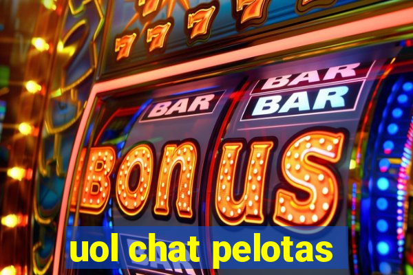 uol chat pelotas